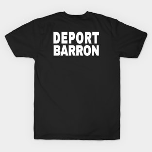 Deport Barron - White - Double-sided T-Shirt
